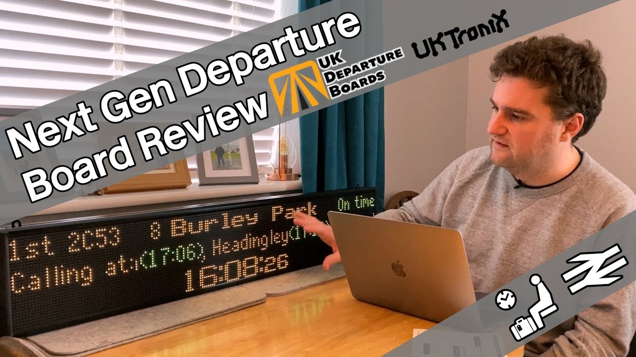 S3E2: Next Gen Large LED Departure Board Review from UKDepartureBoards.co.uk