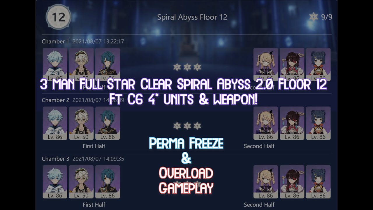 【GI】Spiral Abyss 2.0 Floor 12, 3 man 4* unit&weapon 9 Stars Clear! Perma Freeze & Overload showcase