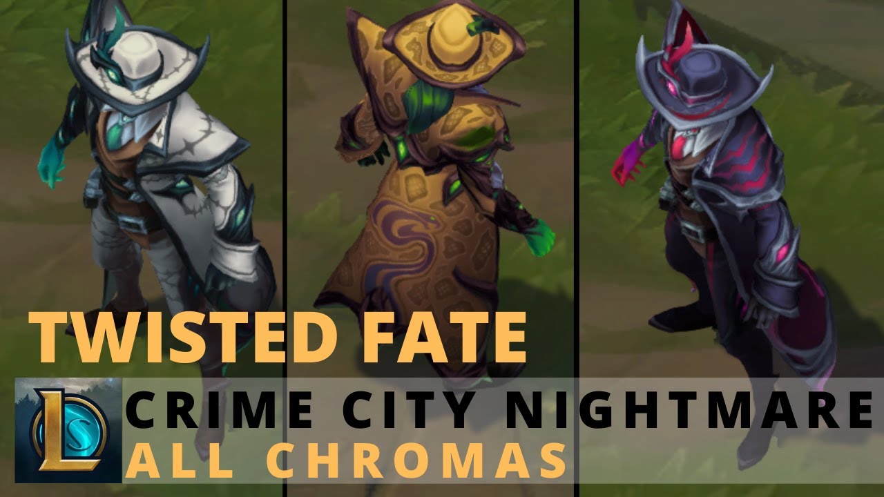 Crime City Nightmare Twisted Fate All Chromas - League of Legends