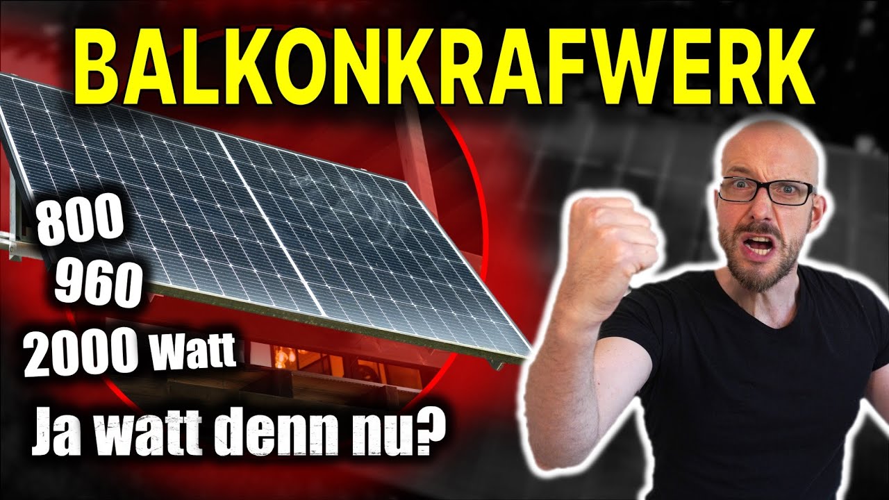 Euer Ernst? Neue Norm für Balkonkraftwerke mit Schuko 960 Watt Grenze 