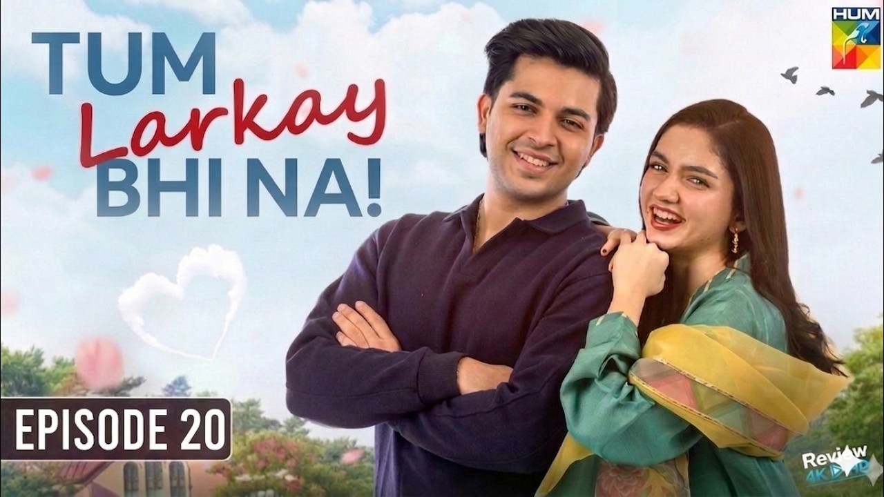 Tum Larkay Bhi Na - Episode 20 - Full Review - 10 March 2026 - [ Aina Asif & Ali Dayyan ] - Review