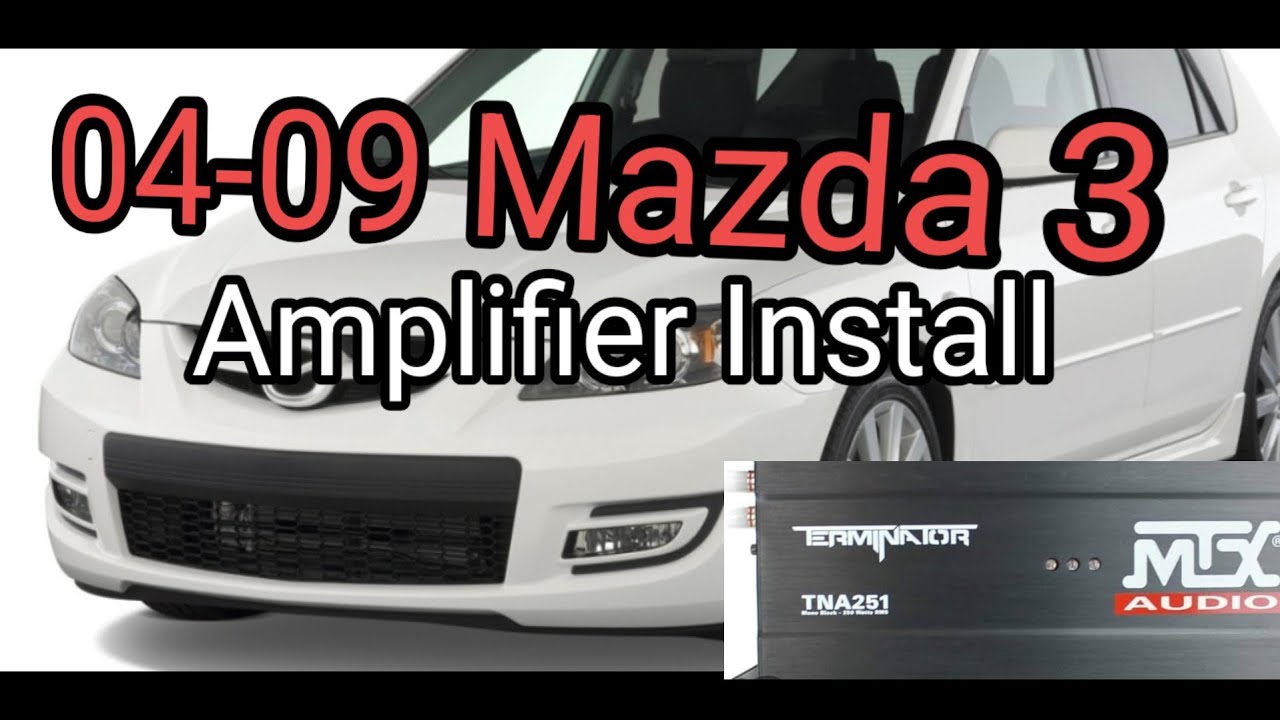 Установка усилителя в Mazda 3 04-09