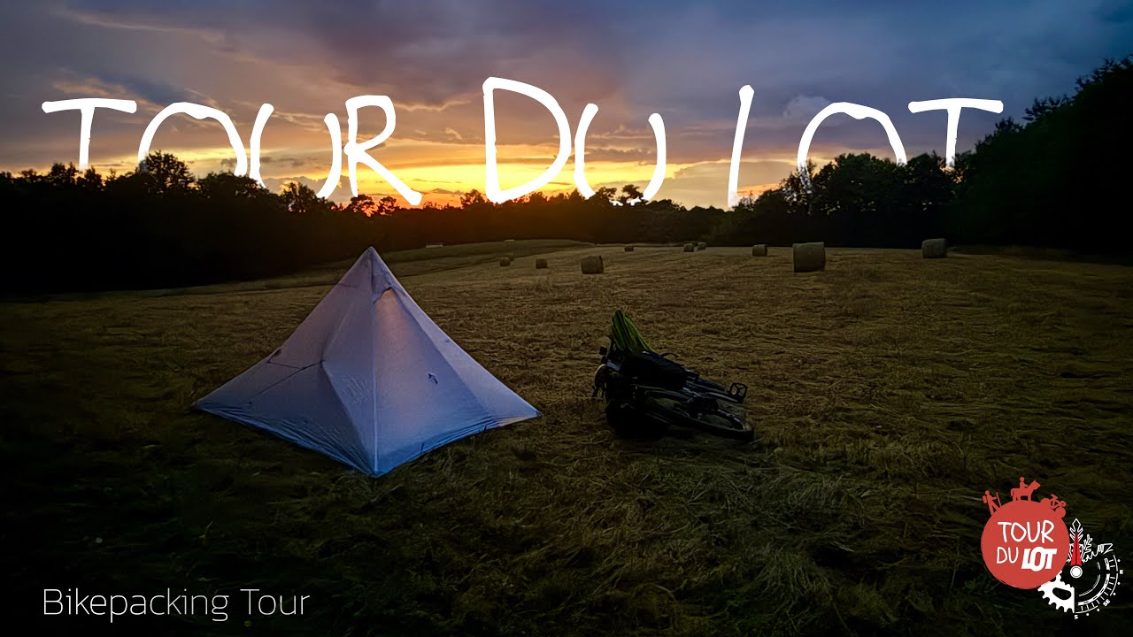 TOUR DU LOT BIKEPACKING