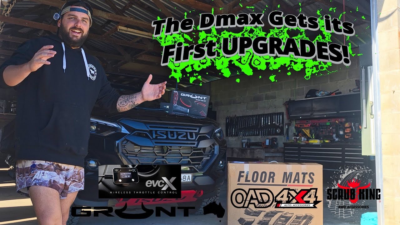 First Mods for the New D-MAX! EVCX, Scrub King, OAD & Grunt!