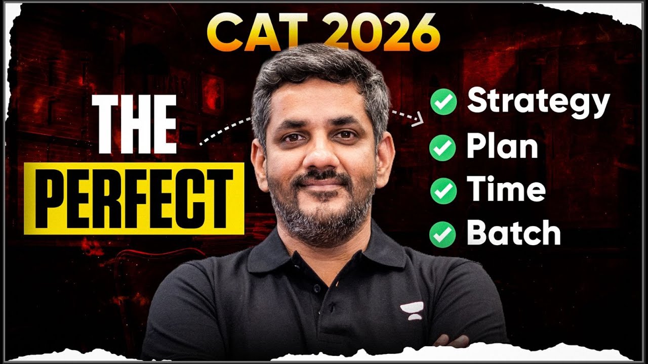 CAT 2026 Preparation Roadmap | Perfect Strategy, Plan & Batch 🔥