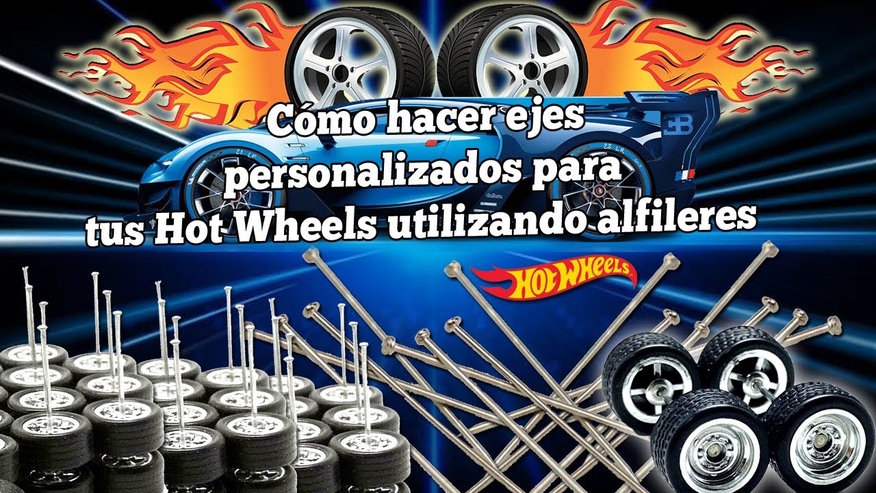 Cómo hacer ejes personalizados para tus Hot Wheels utilizando alfileres