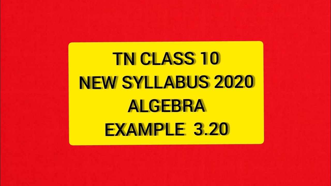 TN Samacheer 10 Maths New Syllabus Algebra Example 3.20