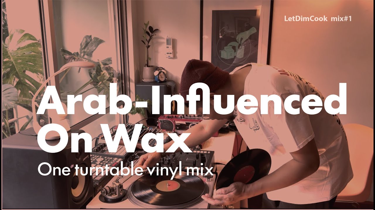 One Turntable Arab-influenced Vinyl Mix