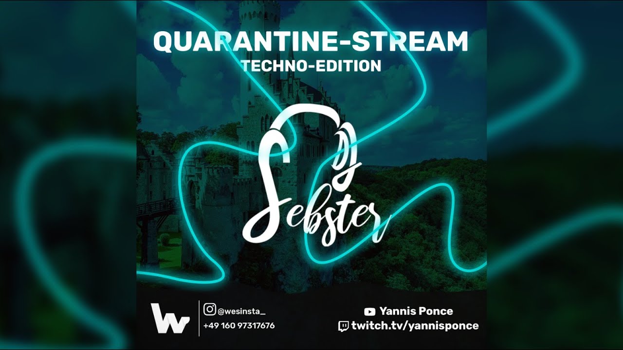 Quarantine-Stream #2 Techno Edition // SEBSTER