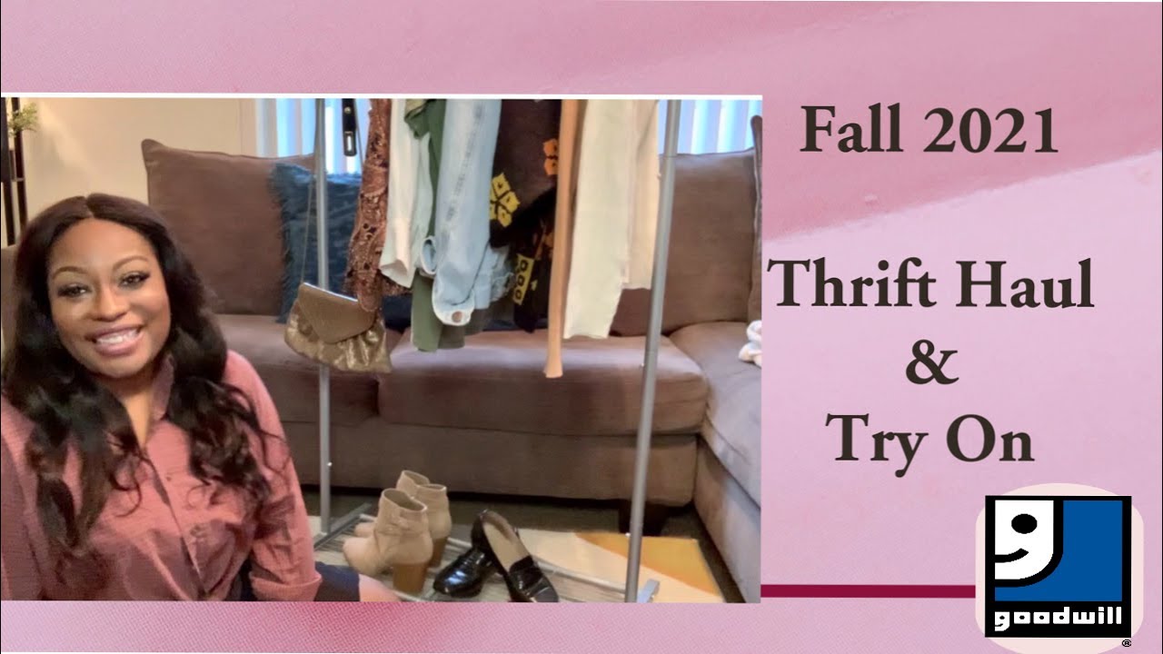 Fall 2021 Thrift Haul And Try On!
