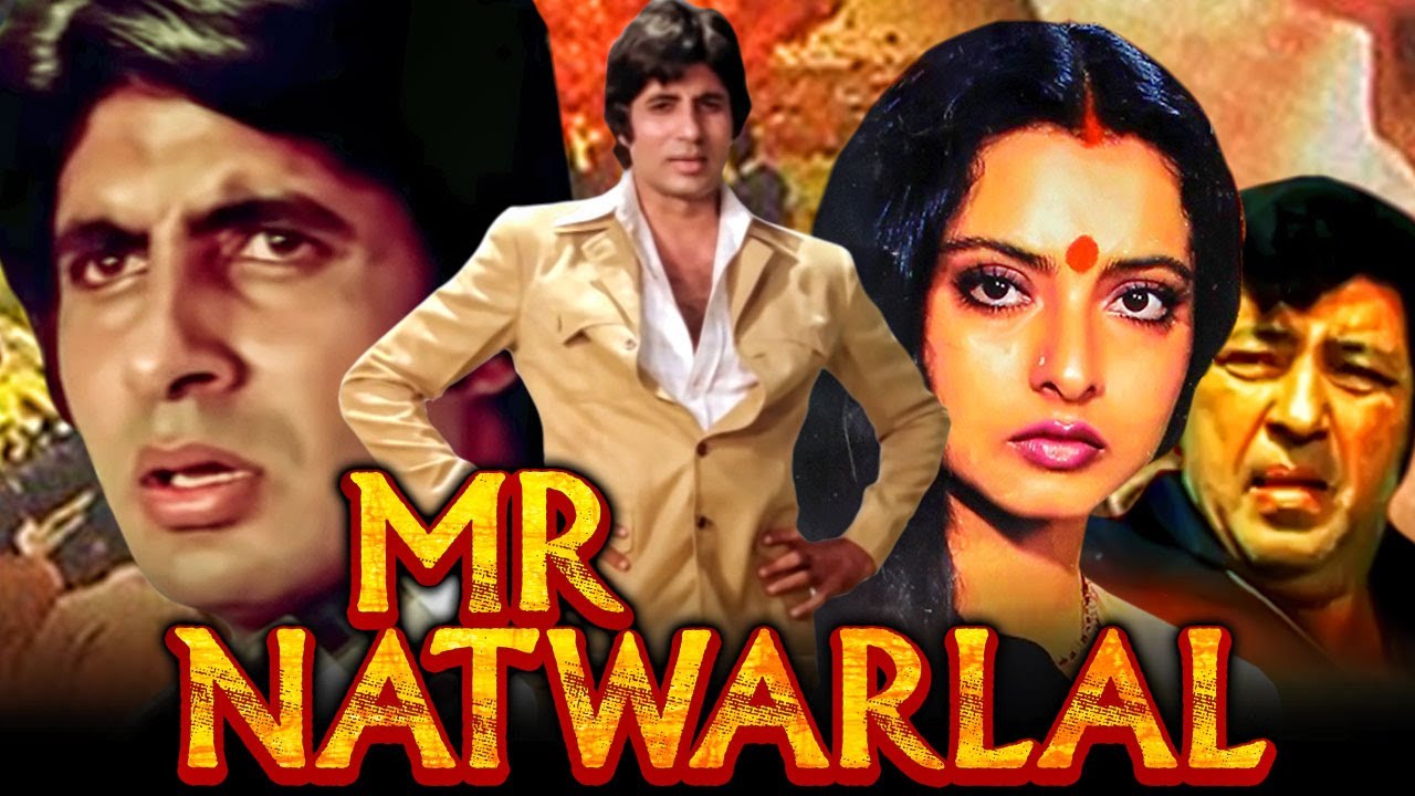 Mr Natwarlal - Amitabh Bachchan Blockbuster Action Comedy Hindi Movie | Rekha, Ajit, Amjad Khan
