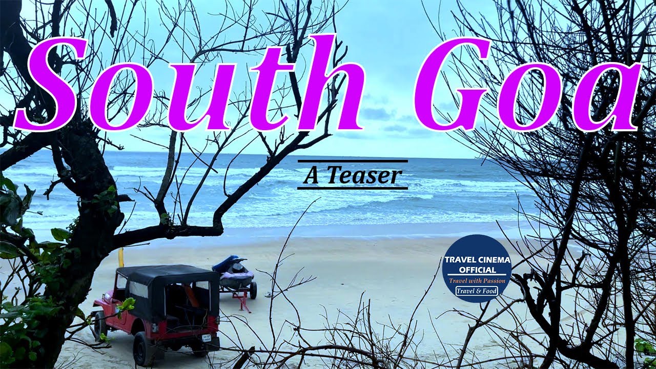 The Ultimate Goa Travel Series | Teaser | Goa Beaches & Offbeat Places | Travel Cinema Official