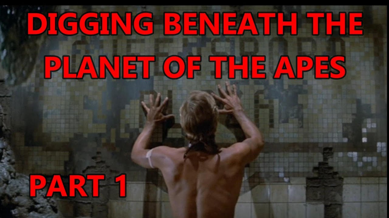 Digging Beneath the Planet of the Apes, part 1