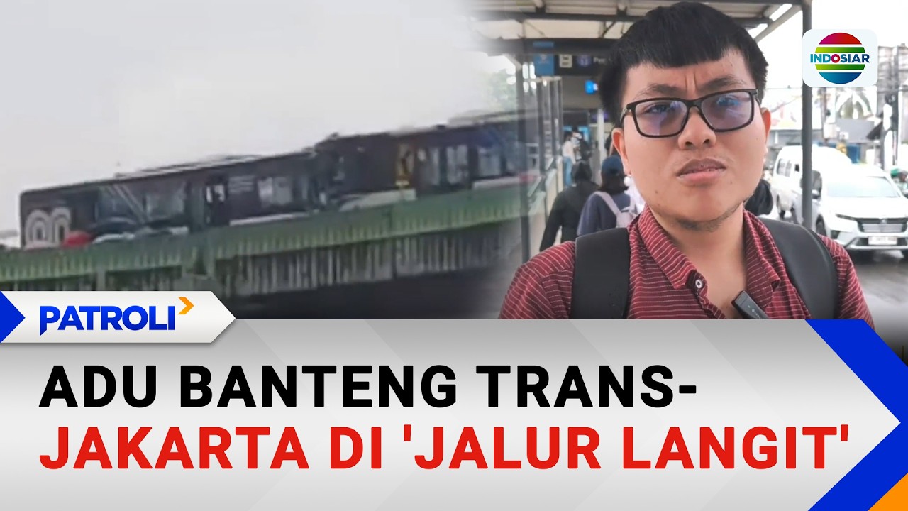 Adu Banteng Transjakarta di 'Jalur Langit' | Patroli