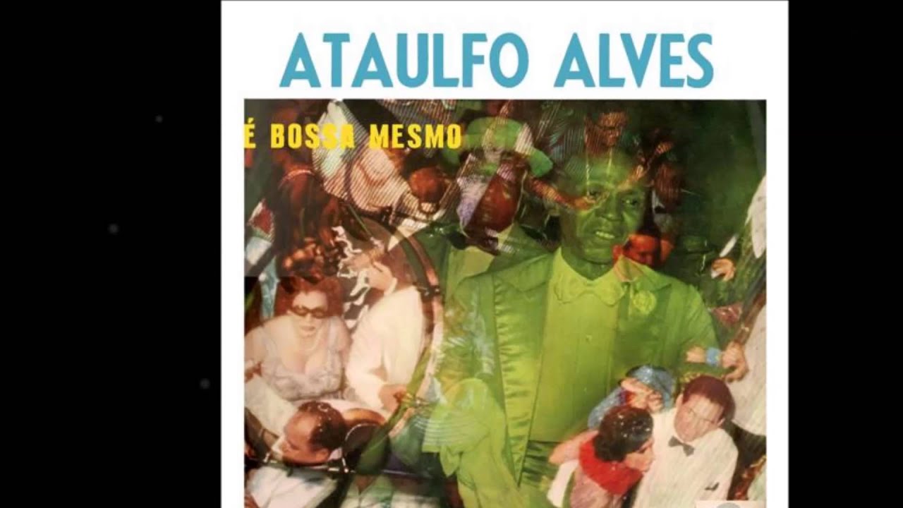 Ataulpho Alves - VESTIU SAIA, T&Aacute; PRA MIM - DESAFORO EU N&Atilde;O CARREGO - grava&ccedil;&atilde;o de 1961