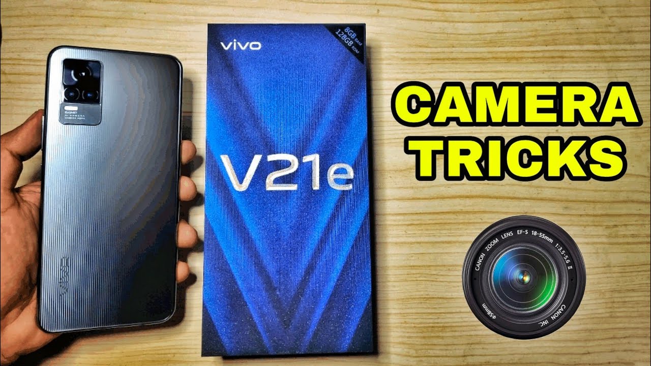 VIVO V21E CAMERA TRICKS 2021