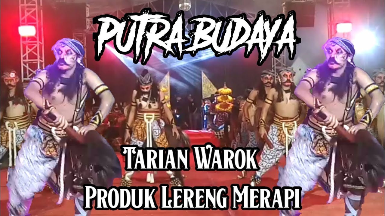 WAROK PRODUK LERENG MERAPI PUTRA BUDAYA GREBEG SADRANAN DUKUH SETAN, TAMBAKAN, JOGONALAN, KLATEN