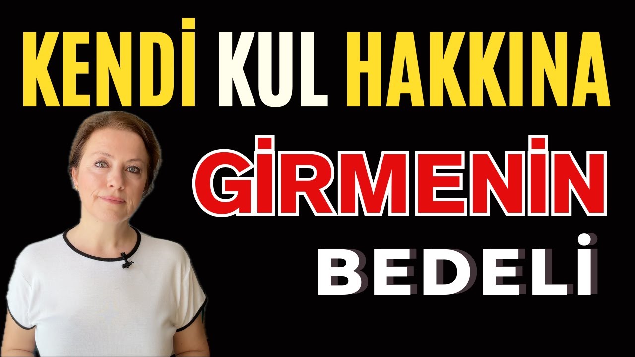 Kendi Kul Hakkına Girmek Ne Demek?