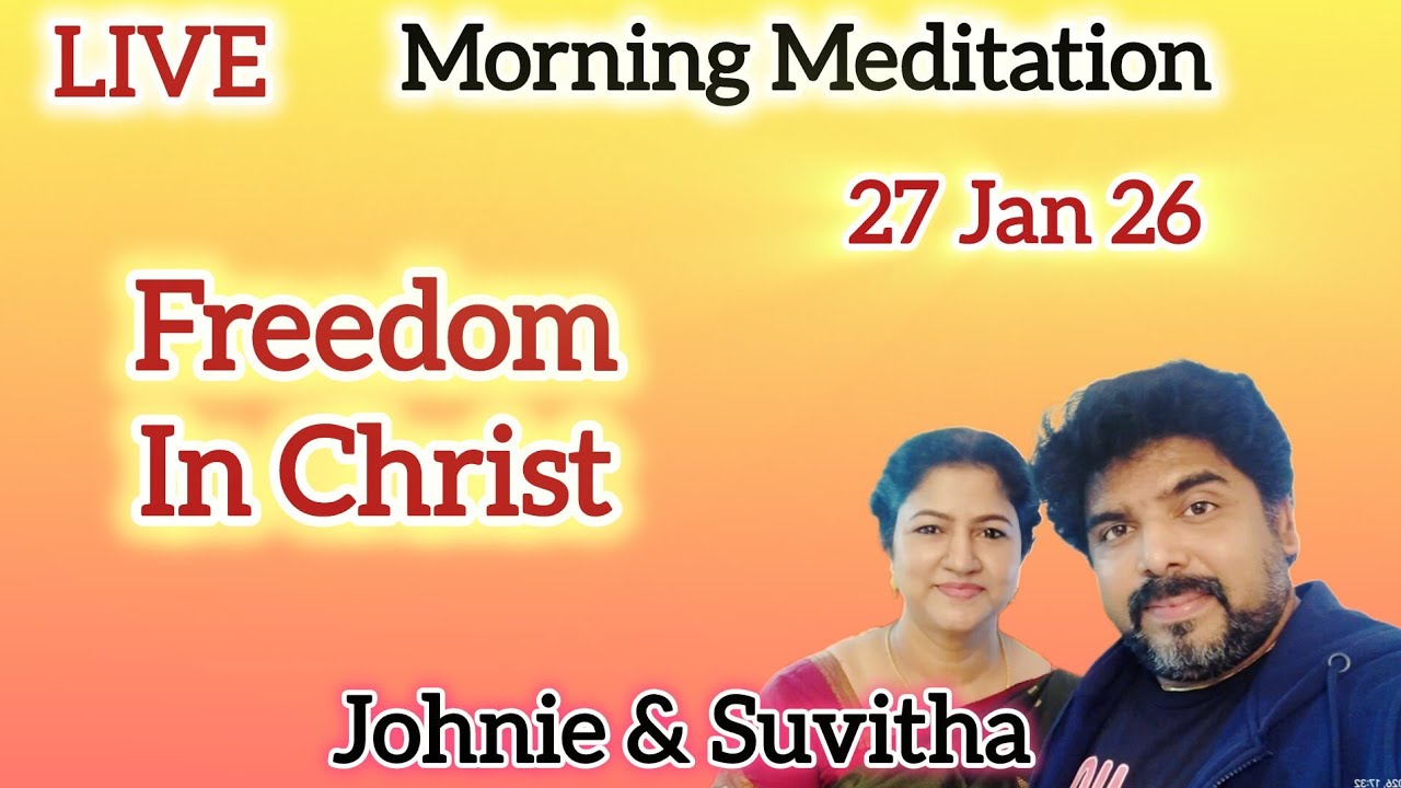 🔴 🅻🅸🆅🅴 | 27 Jan 26 | Morning Meditation & Prayer | Life Together fellowship | Johnie & Suvitha