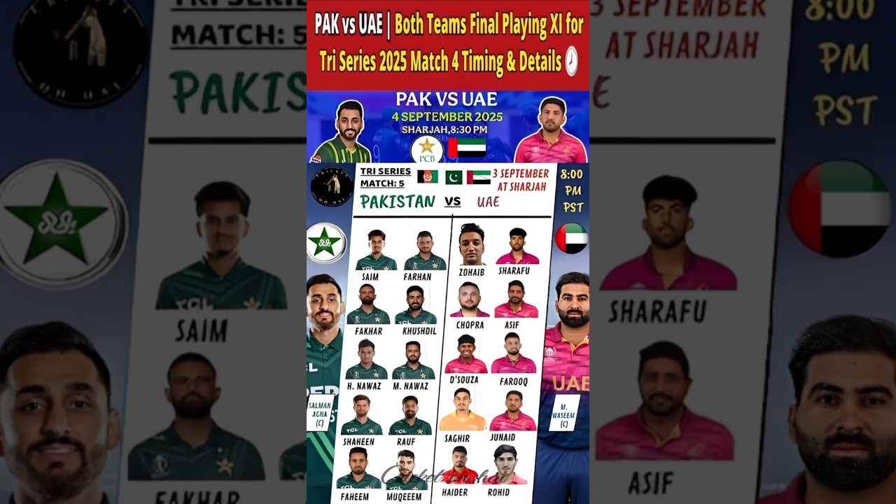PAK vs UAE | Both Teams Final Playing XI | Tri Series 2025 Match 5 Timing & Details 🕗 | #Playing11