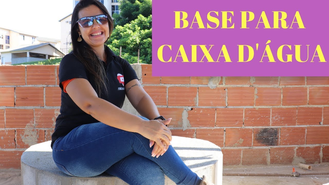 COMO FAZER UMA BASE PARA CAIXA DÁGUA ( VÍDEO COMPLETO)