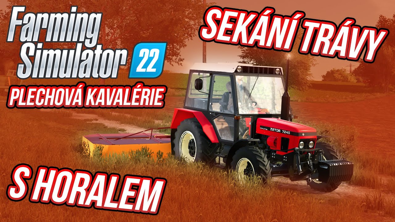 SEKÁNÍ TRÁVY S HORALEM! | Farming Simulator 22 