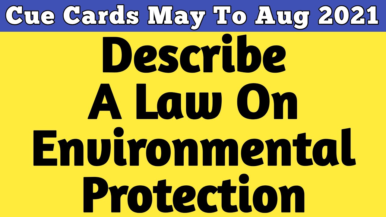 Describe A Law On Environmental Protection | A Law On Environmental Protection