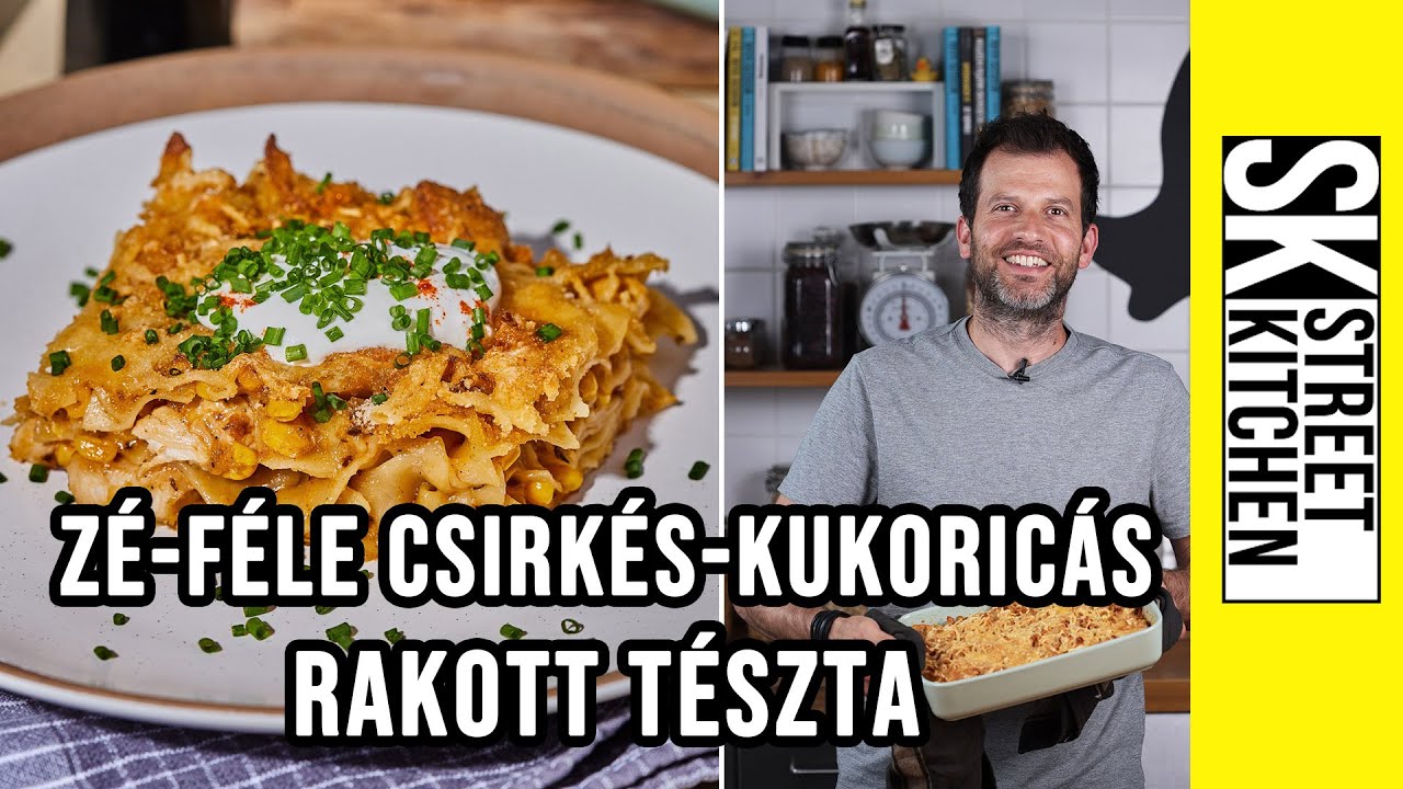 Zé-féle csirkés-🌽 KUKORICÁS🌽 rakott tészta