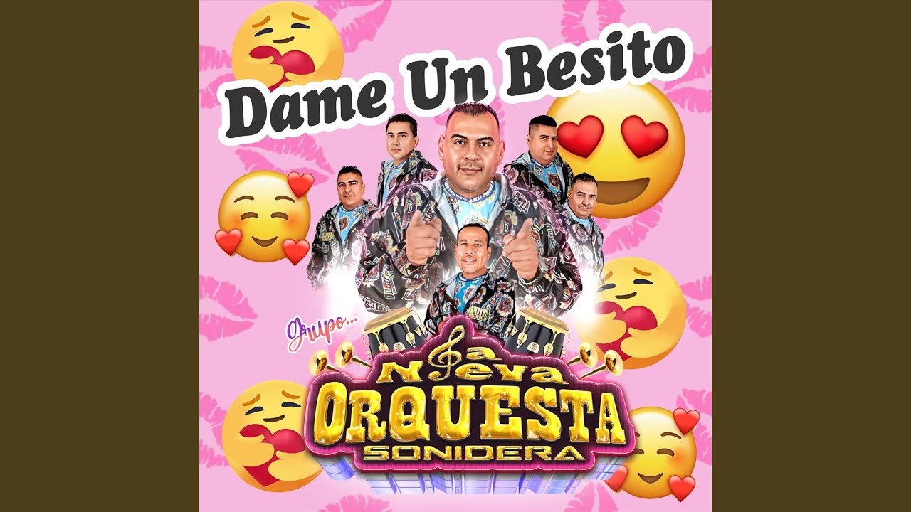 DAME UN BESITO