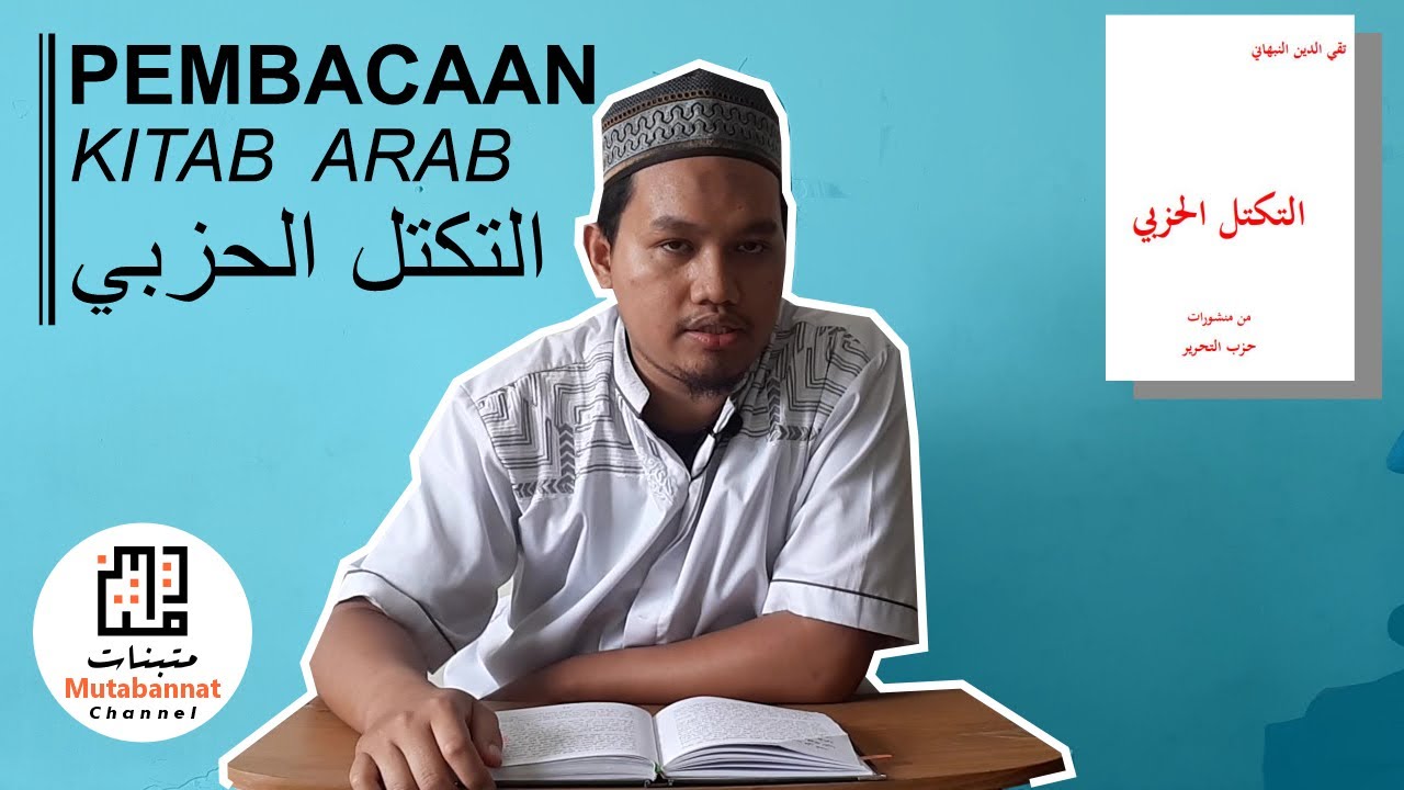 halaman 32-34 | Pembacaan Kitab At-Takattul Al-Hizbi (sub Indo)