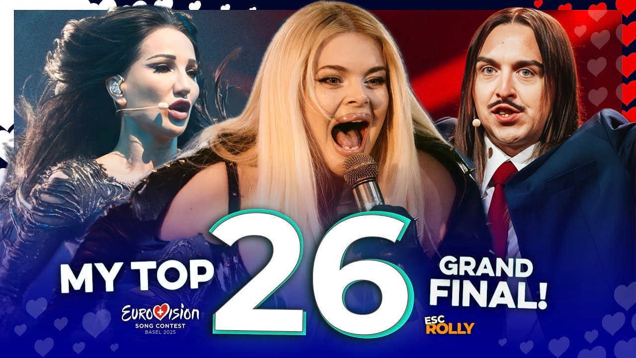 Eurovision 2025 | GRAND FINAL - My Top 26