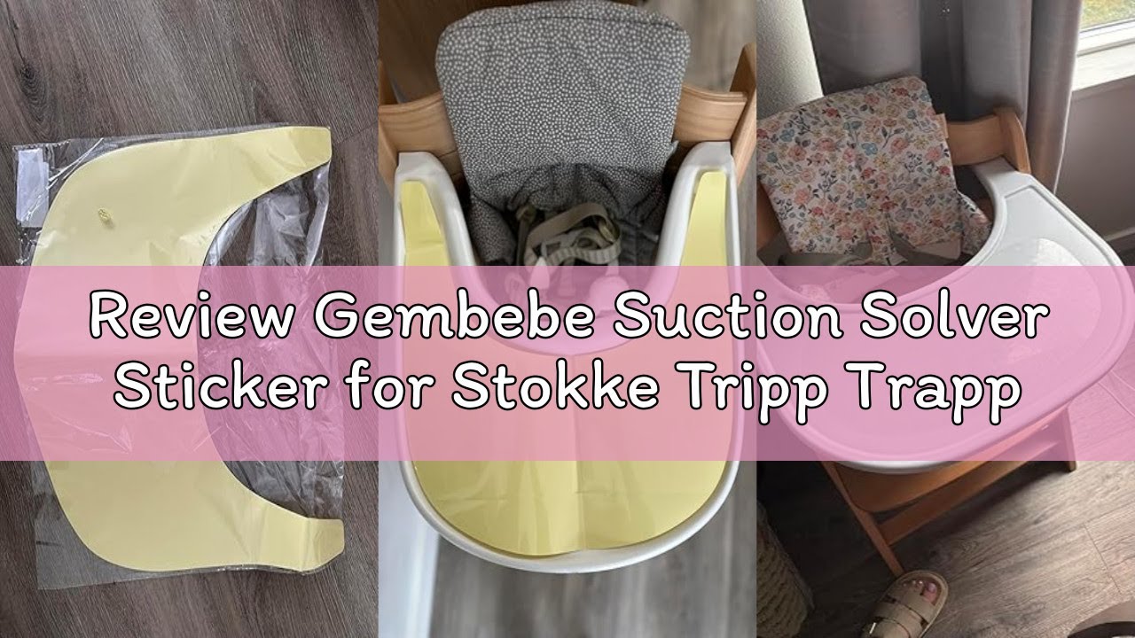Review Gembebe Suction Solver Sticker for Stokke Tripp Trapp Tray - Safe Adhesive Placemat Enhances
