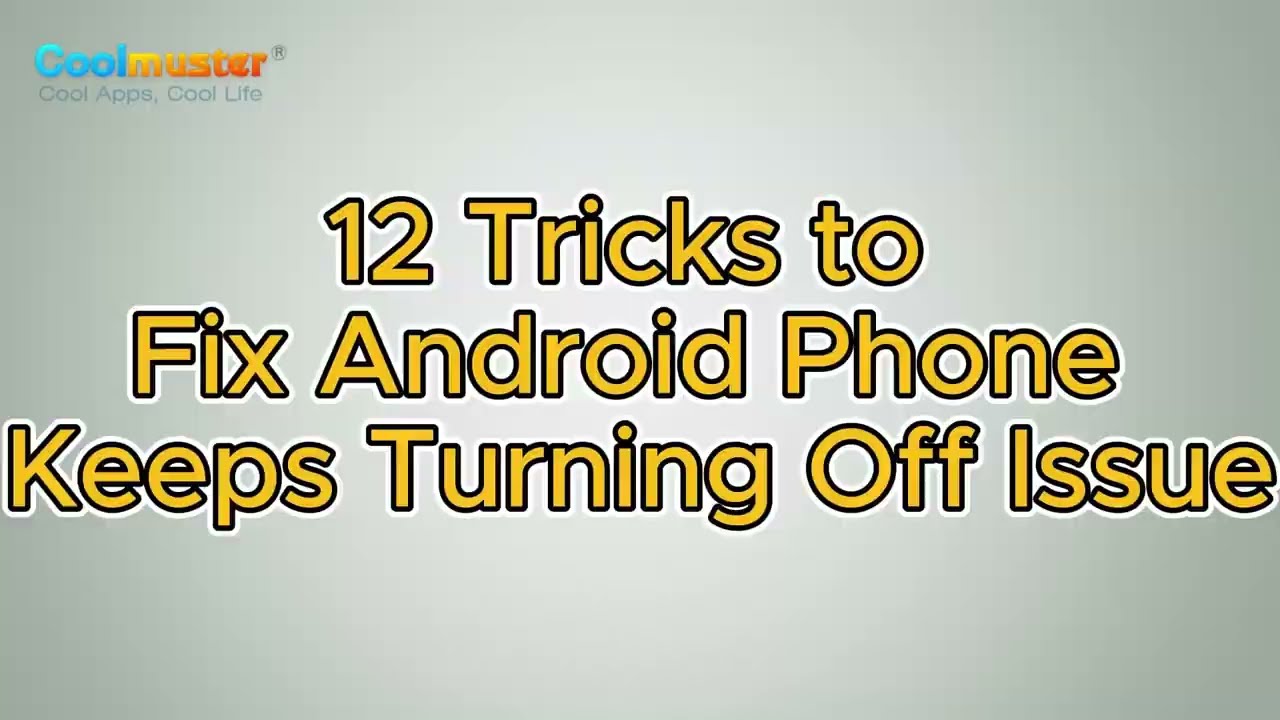 Android Phone Keeps Turning Off Randomly? 12 Fixes Here