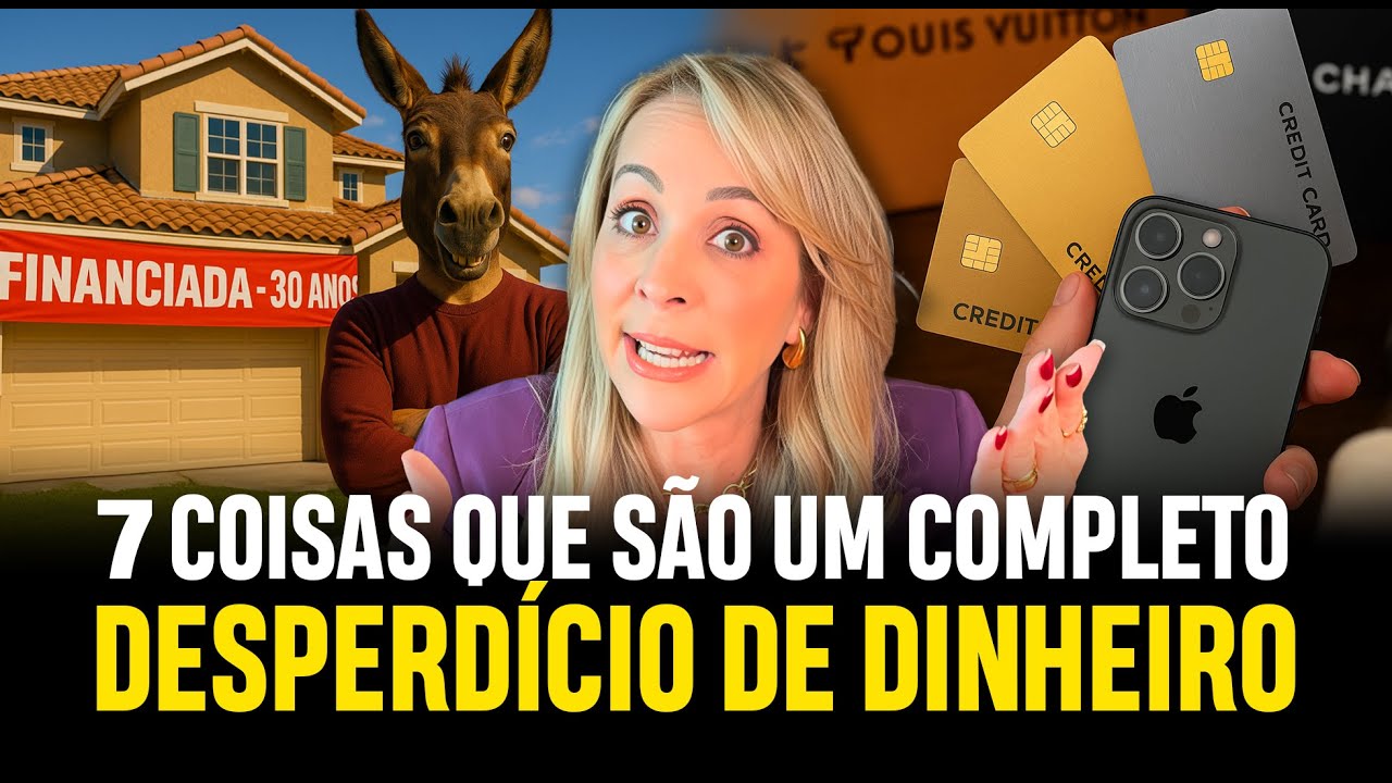 7 DESPERDÍCIOS QUE ESTÃO TE DEIXANDO POBRE e você nem percebe