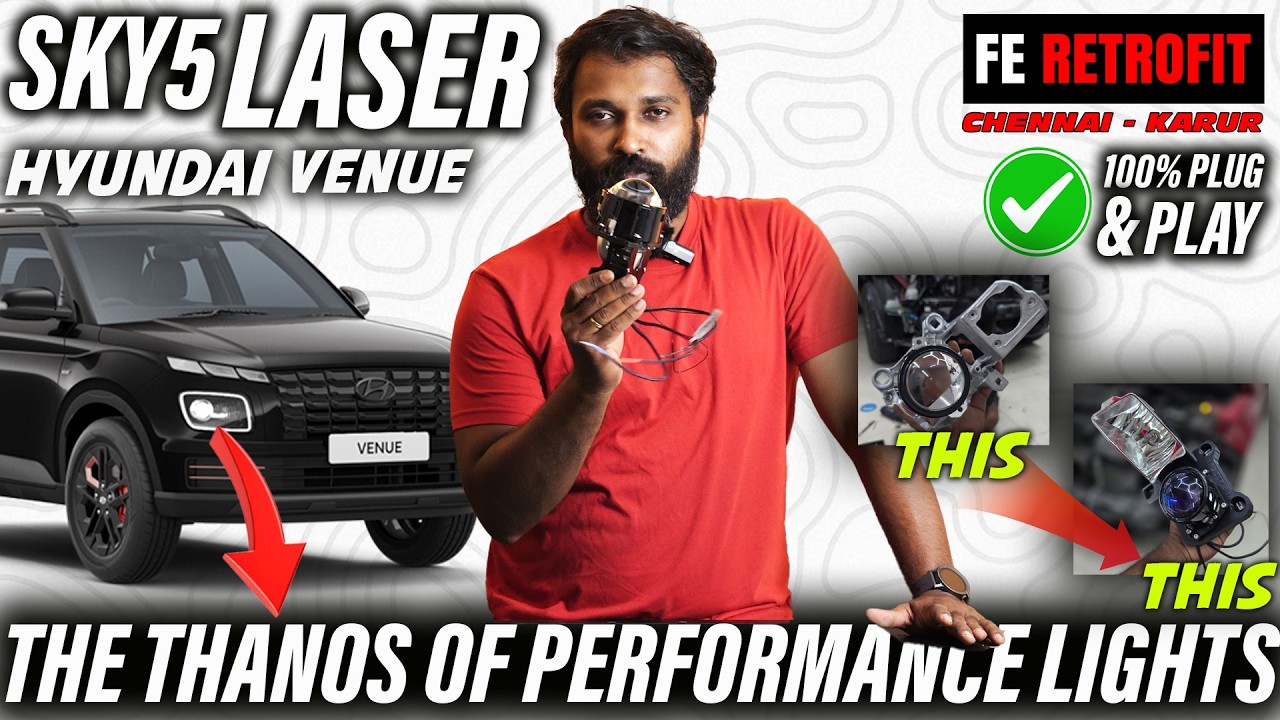 VENUE SKY5 LASER 100% PLUG AND PLAY | ULTIMATE PERFORMANCE | FE RETROFIT CHENNAI  LIGHT UPGRADE