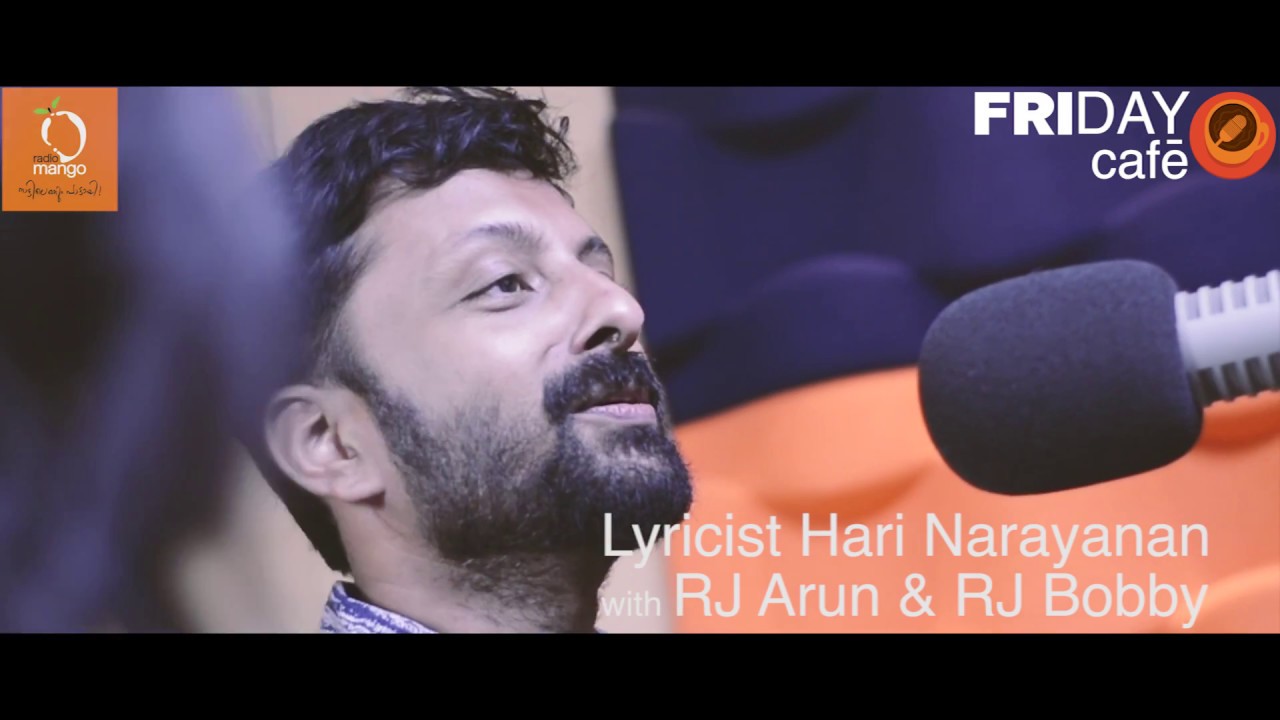 Hari Narayanan | Lyricist | Interview | Radio Mango