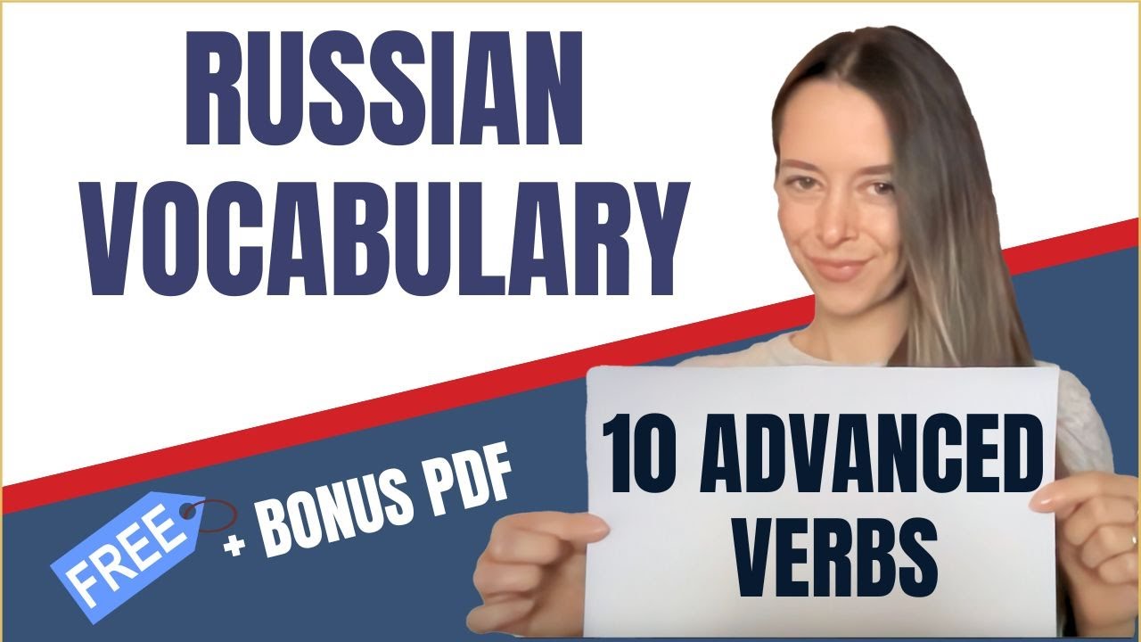10 Advanced Russian Verbs To Show Off Your Language Skills