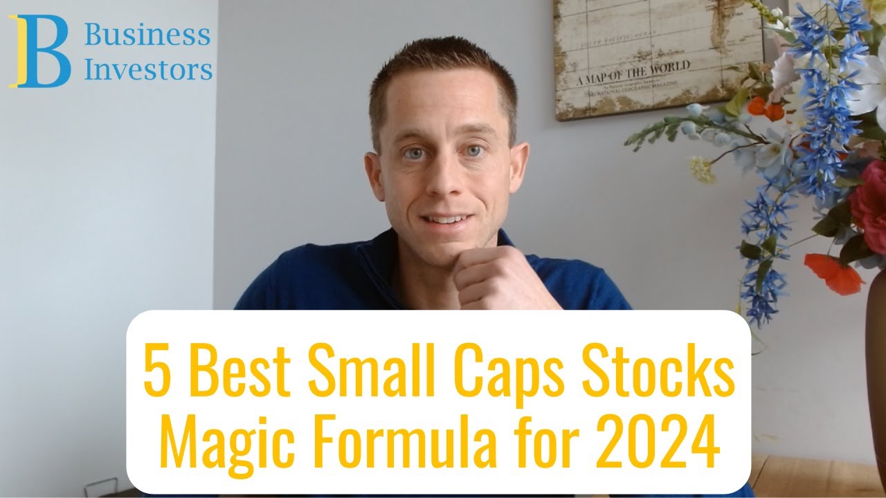 5 Best Stocks Magic Formula Investing: Best Small Cap Stocks Magic Formula Investing #magicformula
