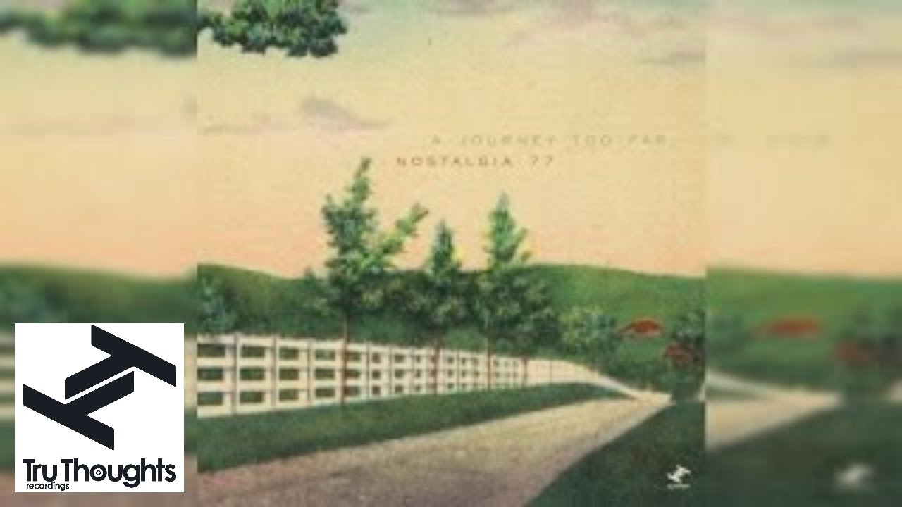Nostalgia 77 - A Journey Too Far