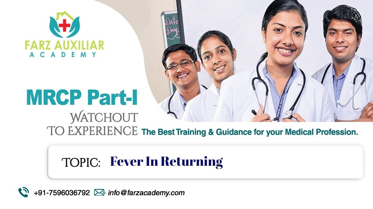 Topic: Fever In Returning || MRCP Part 1|| Farz Academy