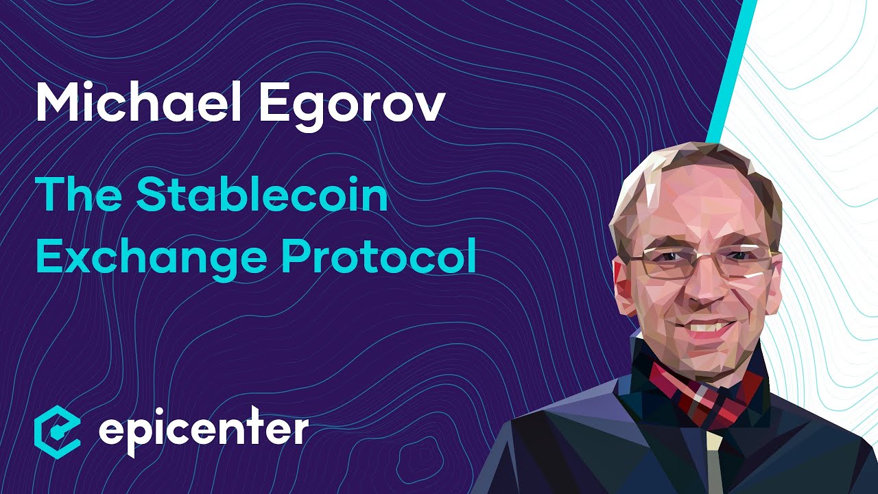 Michael Egorov: Curve Finance &ndash; The Stablecoin Exchange Protocol #391