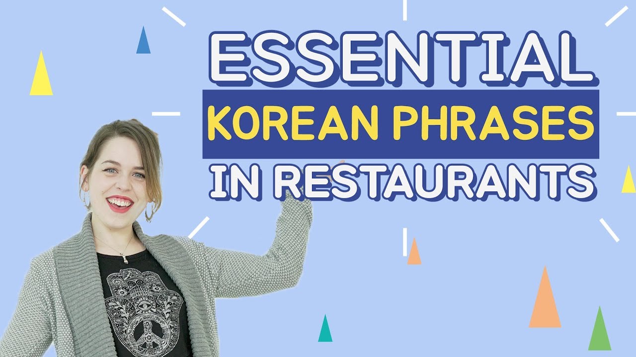 Essential Korean Phrases In Restaurants