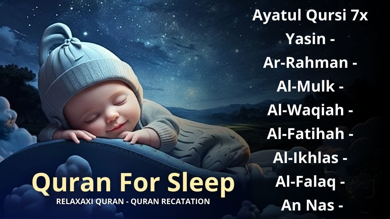 Uyqu uchun Qur'on | Dam olish uchun tinchlantiruvchi oyatlar | Oyat Kursiy, Yasin, Arrahmon Ala Aqel