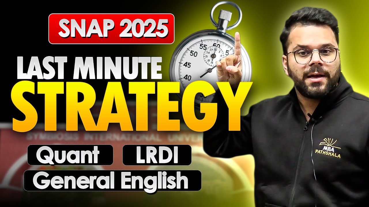 SNAP 2025 Final Strategy | Section-Wise Last Minute Tips to Boost Score | Udit Saini MBA Pathshala