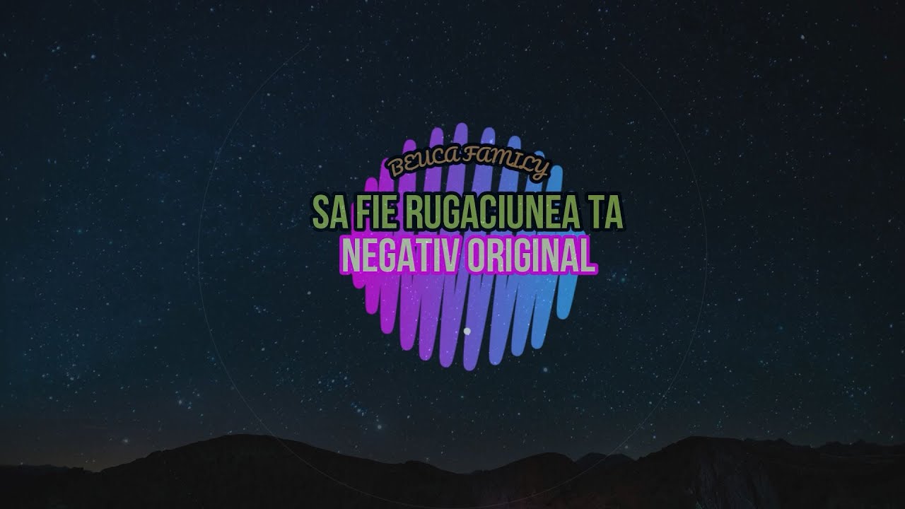 SA FIE RUGACIUNEA TA/NEGATIV ORIGINAL