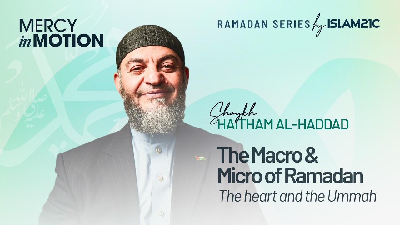 The Macro & Micro of Ramadan