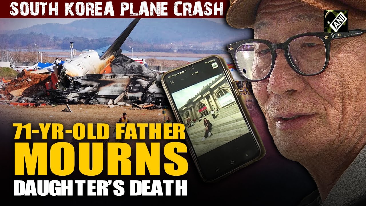 South Korea Plane Crash | “She was almost home…” 71-year-old father of deceased woman shares agony