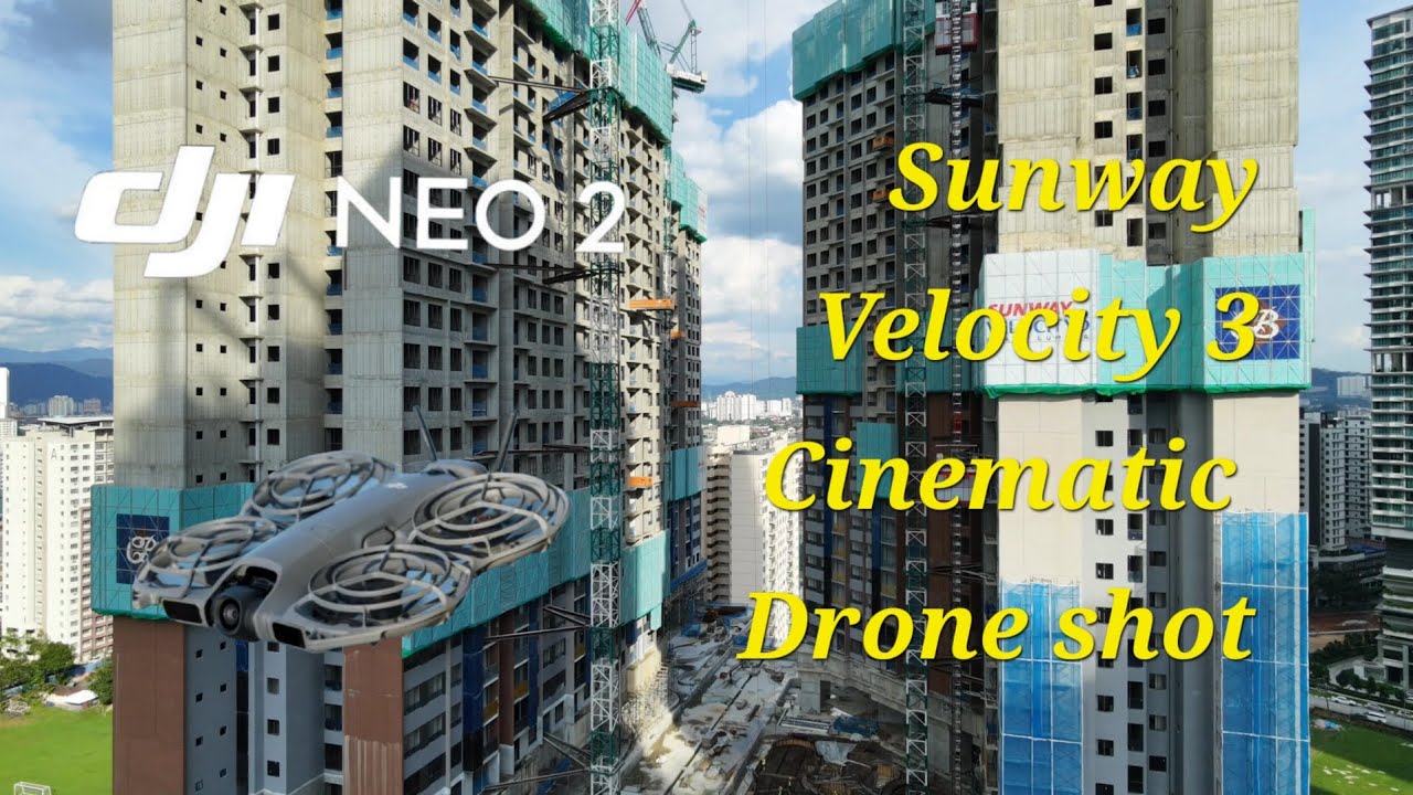 Sunway Velocity 3 Construction Cinematic Drone Shot by DJI NEO 2 With RC N3 Controller