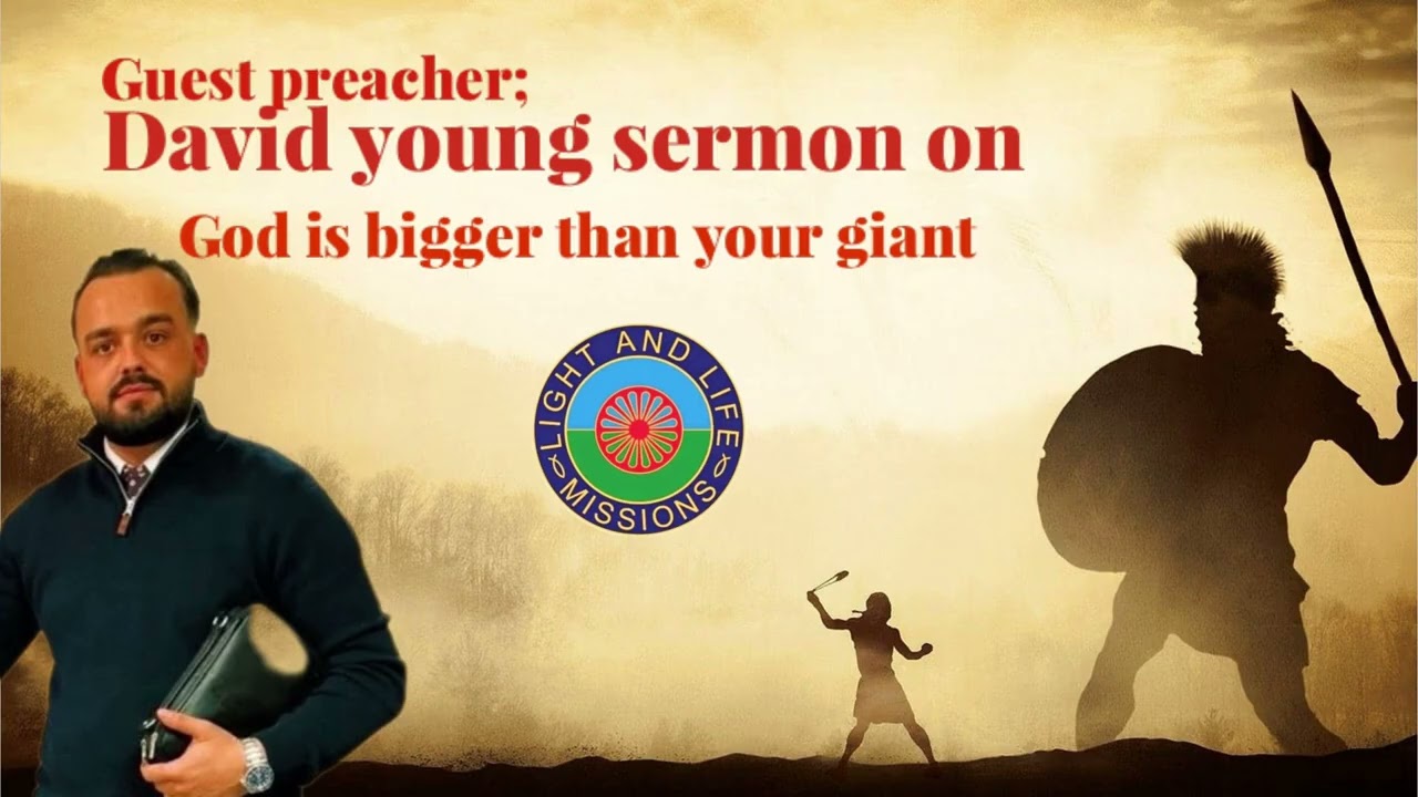 David young sermon on God is bigger than your giant!