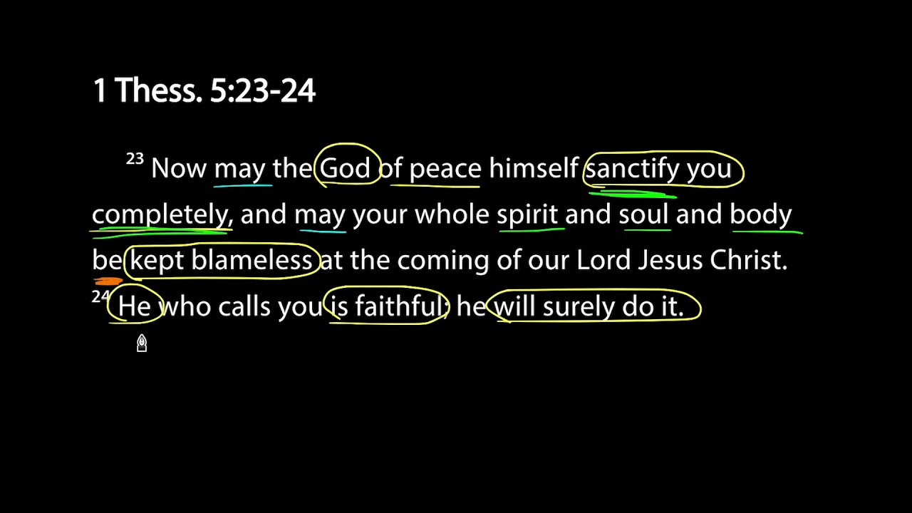 Savoring Scripture - 1 Thess. 5:23-24